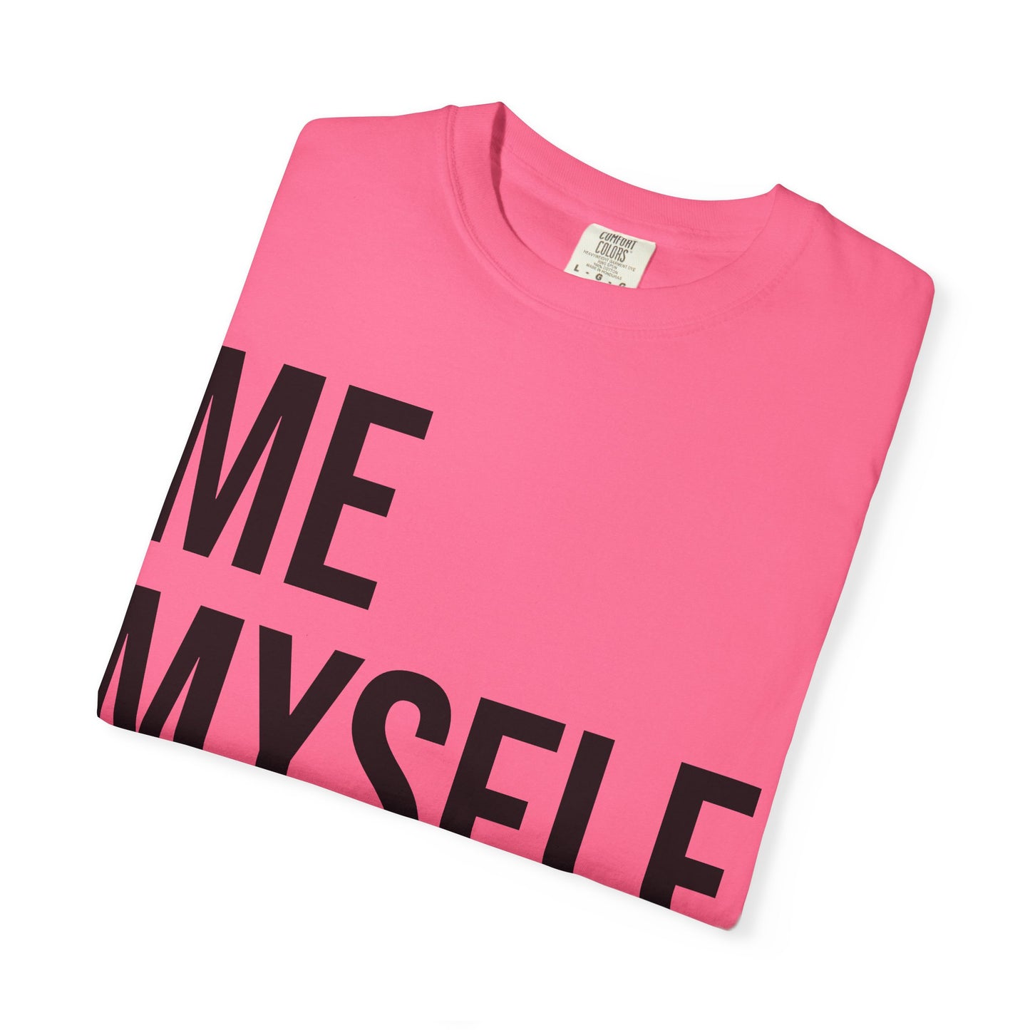 ME MYSELF & GOD | Spiritual Awareness T-shirt