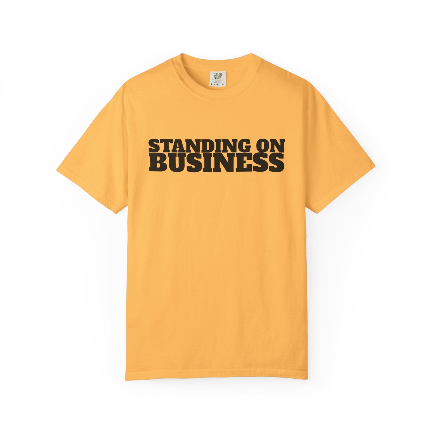 STANDING ON BUSINESS | Spiritual Awareness T-Shirt