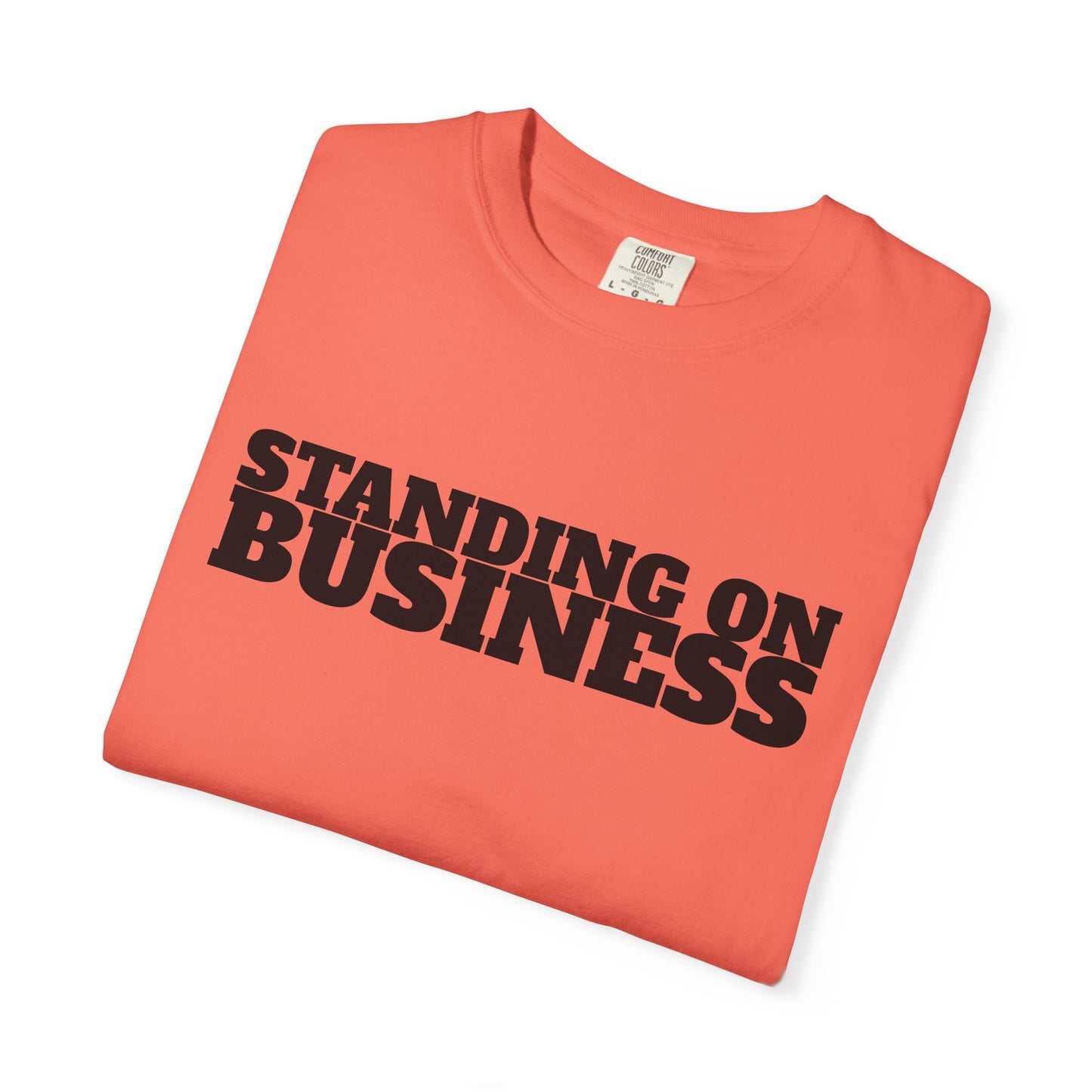 STANDING ON BUSINESS | Spiritual Awareness T-Shirt