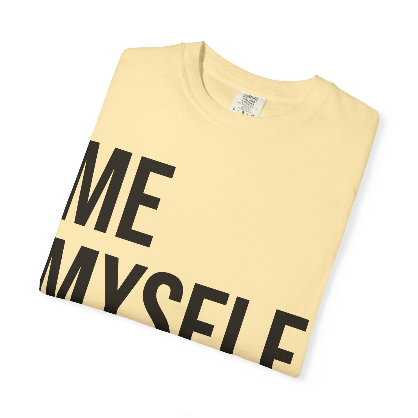 ME MYSELF & GOD | Spiritual Awareness T-shirt