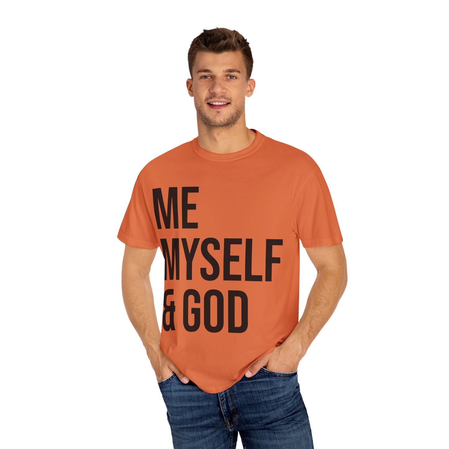 ME MYSELF & GOD | Spiritual Awareness T-shirt