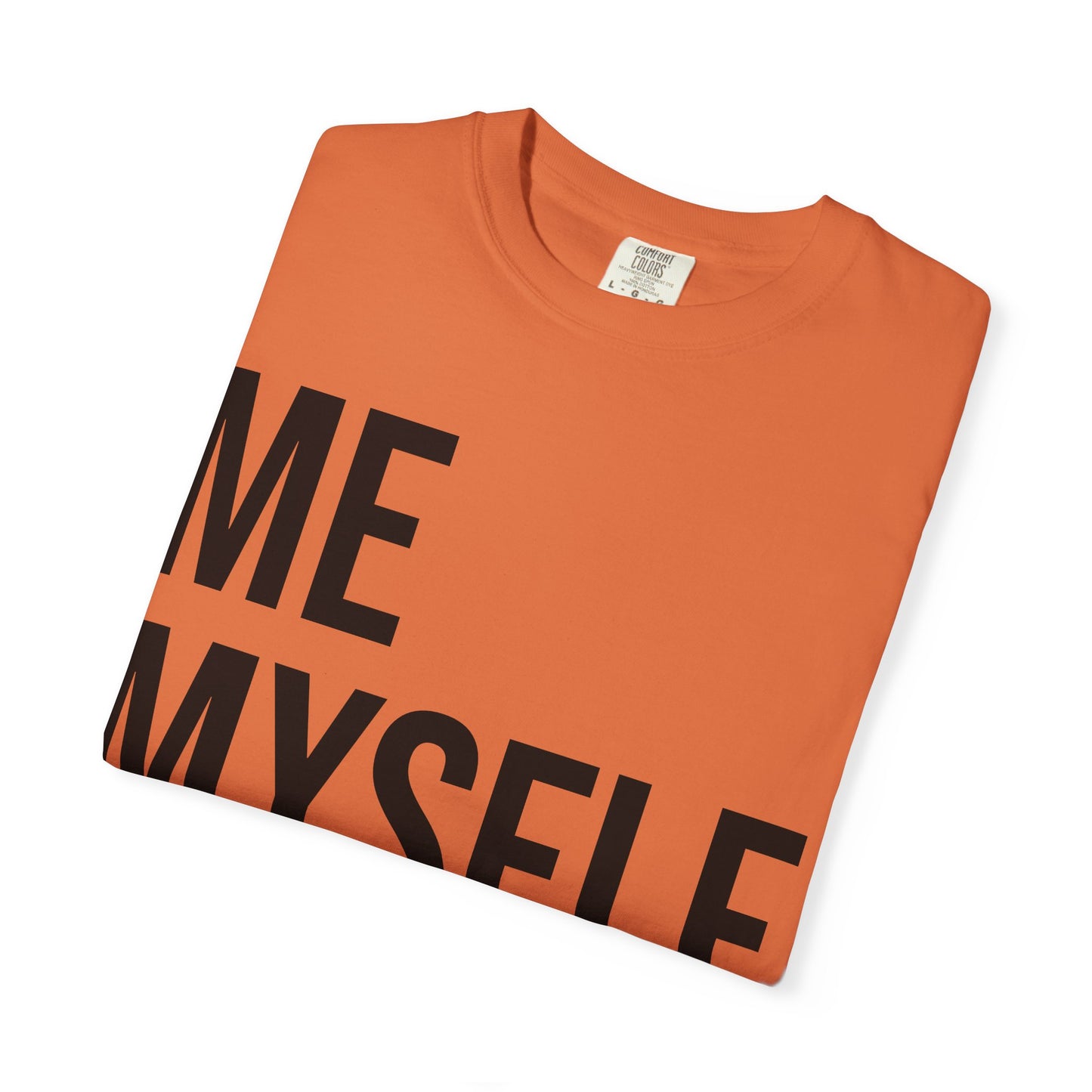 ME MYSELF & GOD | Spiritual Awareness T-shirt