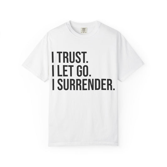 TRUST LET GO SURRENDER | HELLO SOUL Spiritual Awareness T-shirt