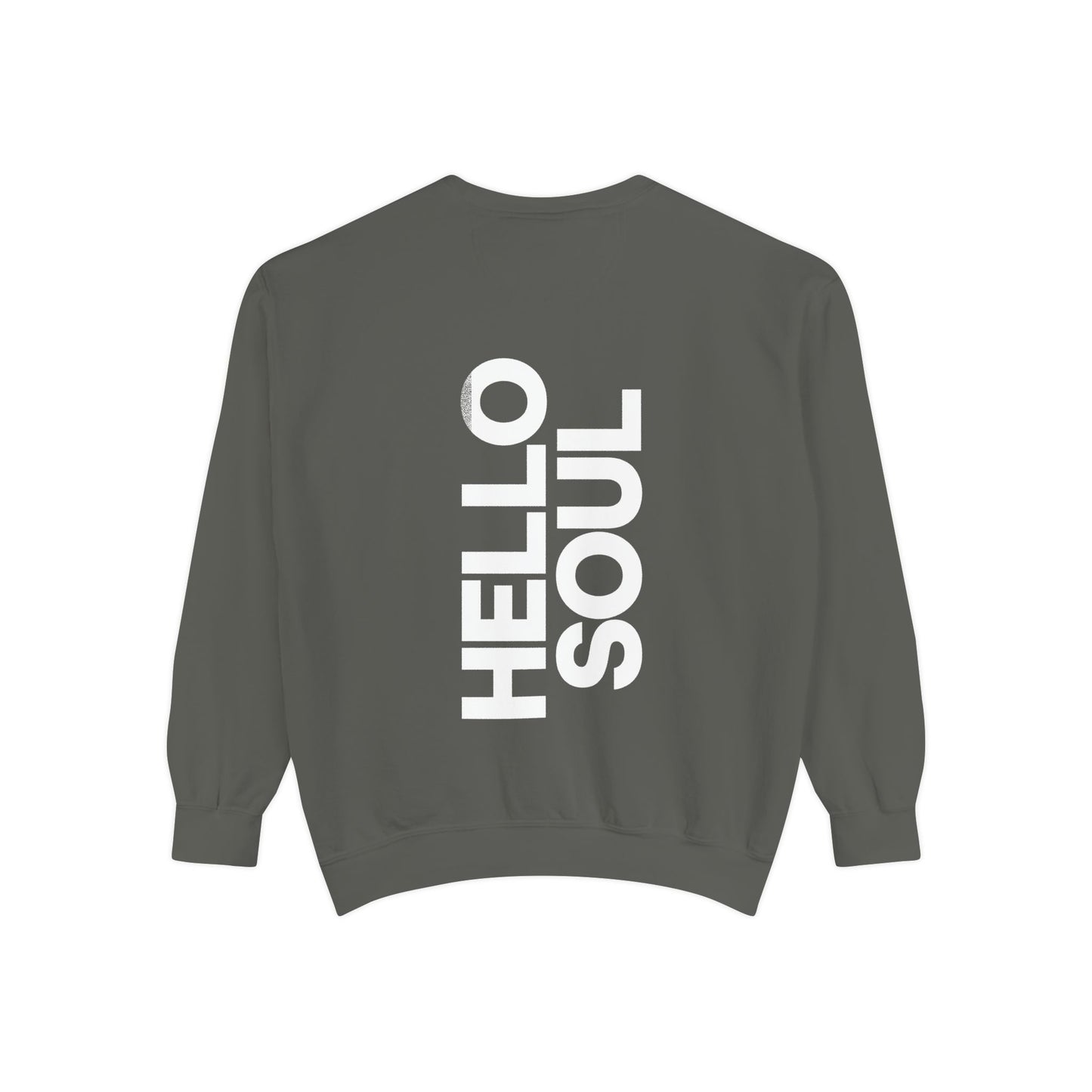 LEAVE THE ILLUSION | HELLO SOUL Graphic Sweatshirt, Mindfulness Text Crewneck