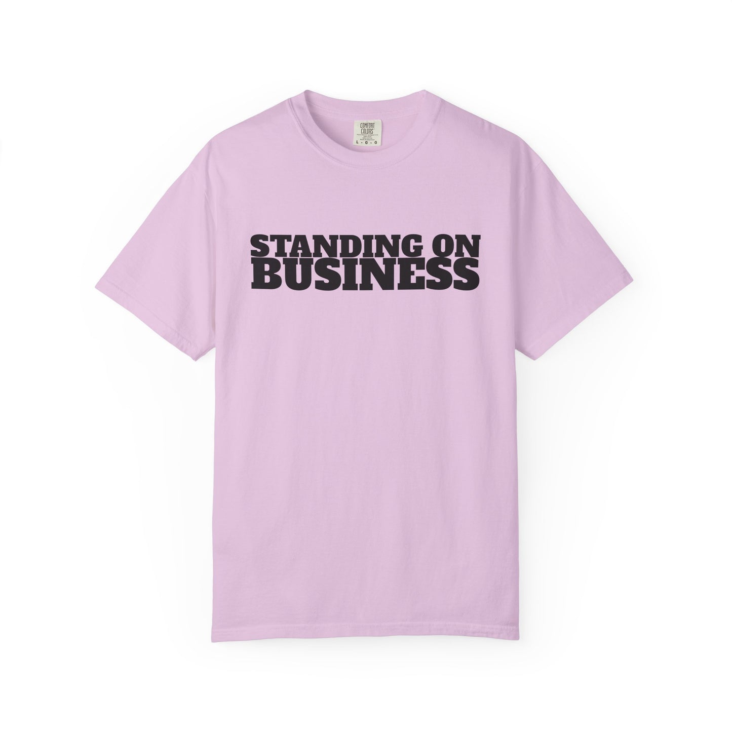 STANDING ON BUSINESS | Spiritual Awareness T-Shirt