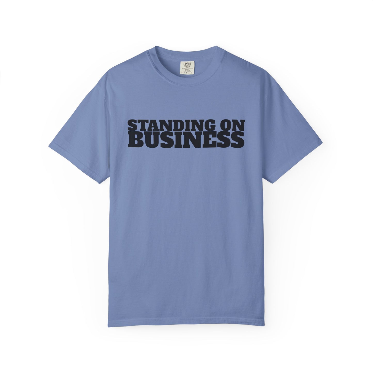 STANDING ON BUSINESS | Spiritual Awareness T-Shirt