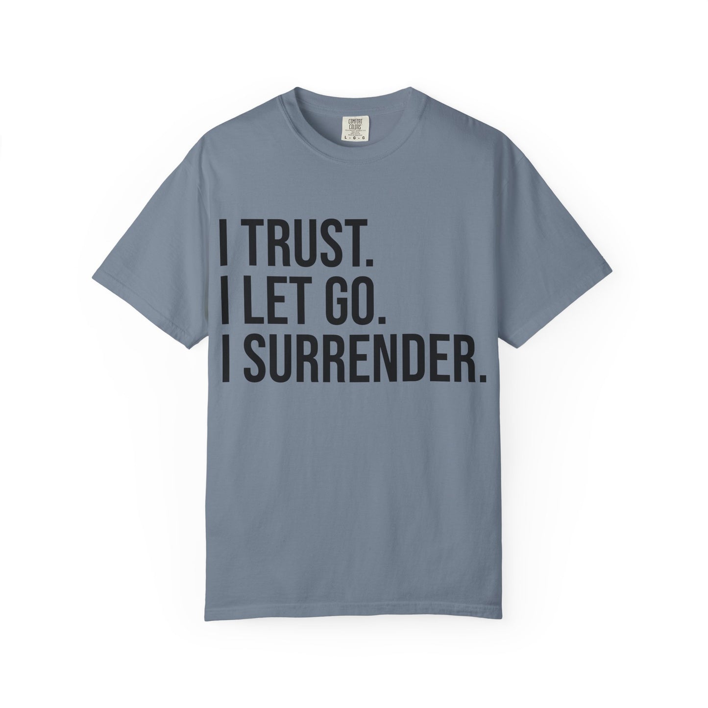 TRUST LET GO SURRENDER | HELLO SOUL Spiritual Awareness T-shirt