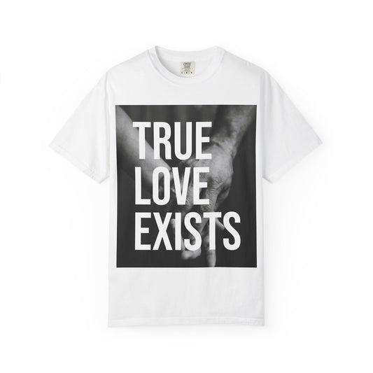 TRUE LOVE EXISTS | HELLO SOUL Spiritual Awareness T-shirt
