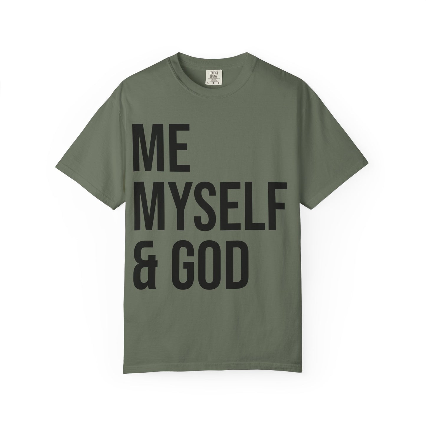 ME MYSELF & GOD | HELLO SOUL Spiritual Awareness T-shirt