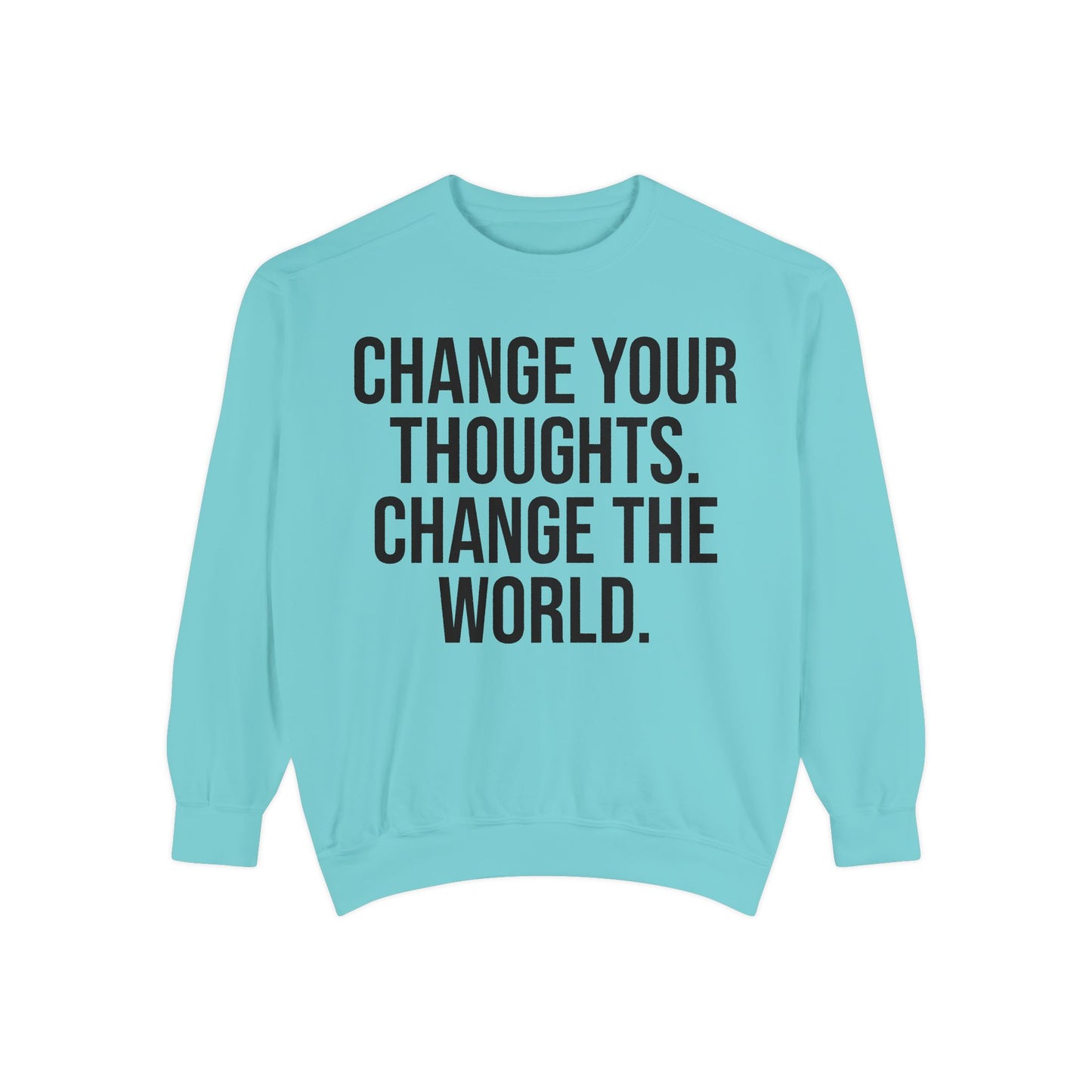 CHANGE YOUR THOUGHTS | HELLO SOUL Graphic Sweatshirt, Mindfulness Text Crewneck