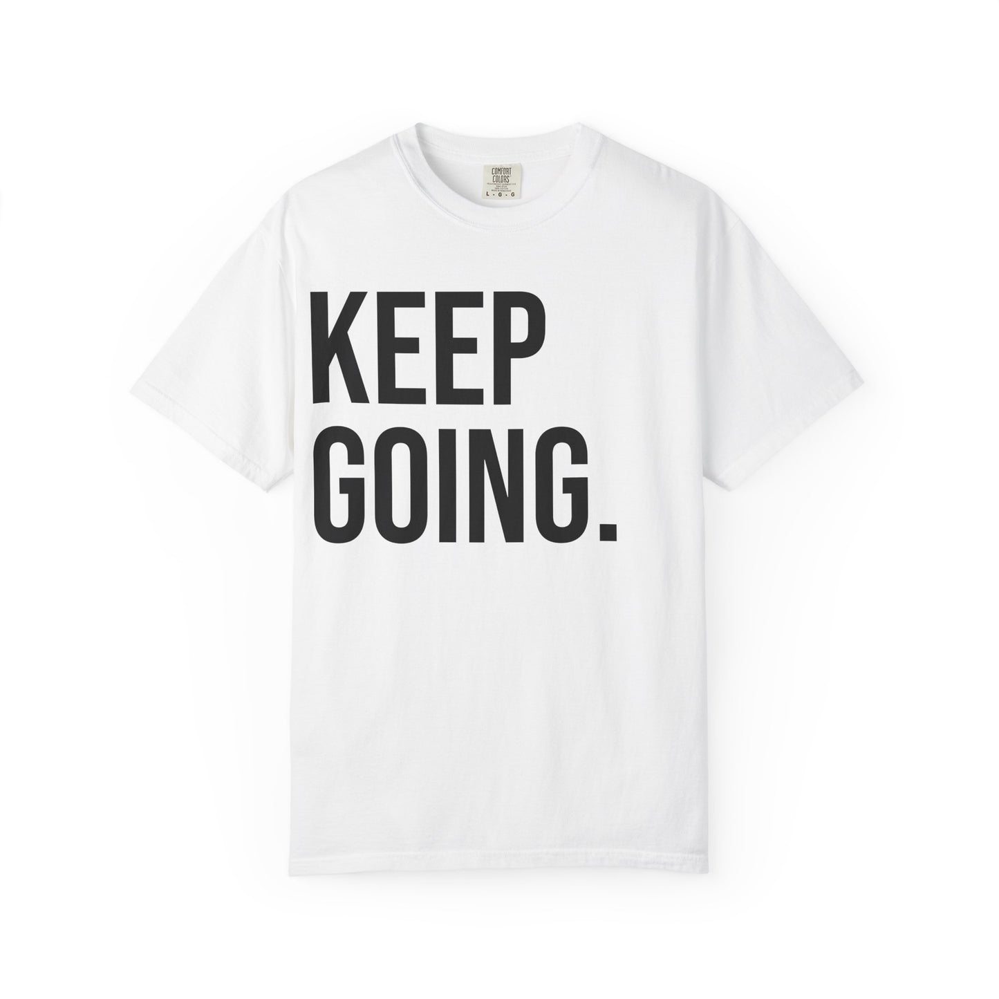 KEEP GOING | HELLO SOUL Spiritual Awareness T-shirt