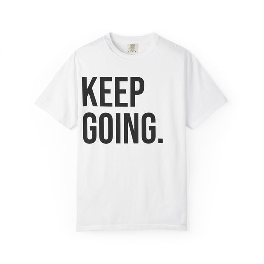 KEEP GOING | HELLO SOUL Spiritual Awareness T-shirt