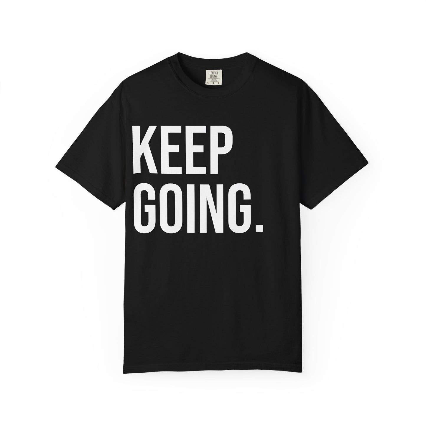 KEEP GOING | HELLO SOUL Spiritual Awareness T-shirt
