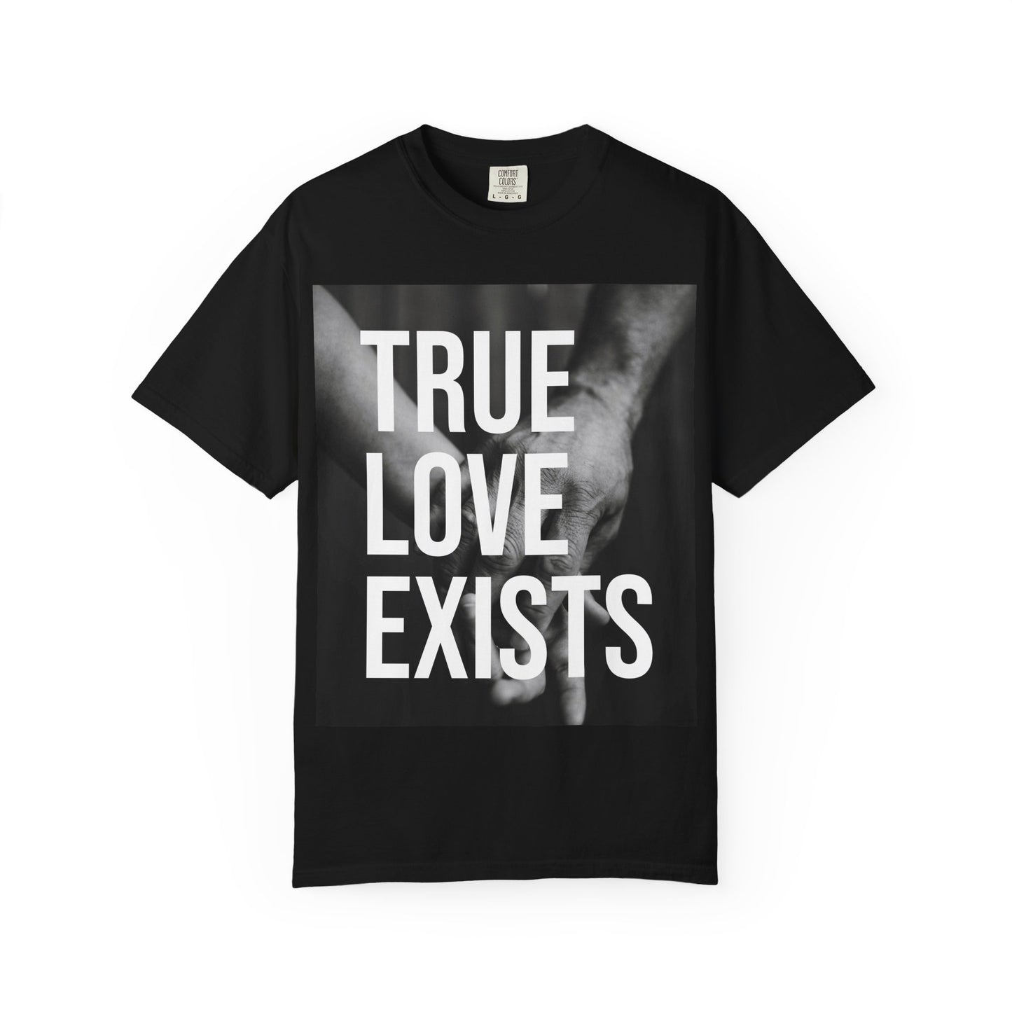 TRUE LOVE EXISTS | HELLO SOUL Spiritual Awareness T-shirt