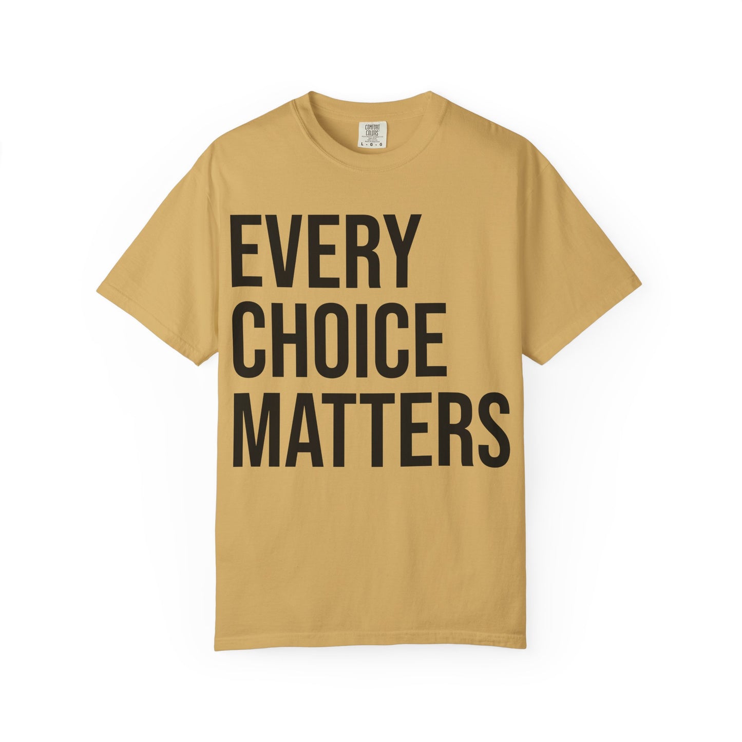 EVERY CHOICE MATTERS | HELLO SOUL Spiritual Awareness T-shirt