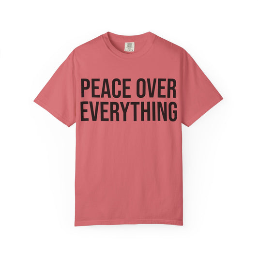 PEACE OVER EVERYTHING | HELLO SOUL Spiritual Awareness T-shirt