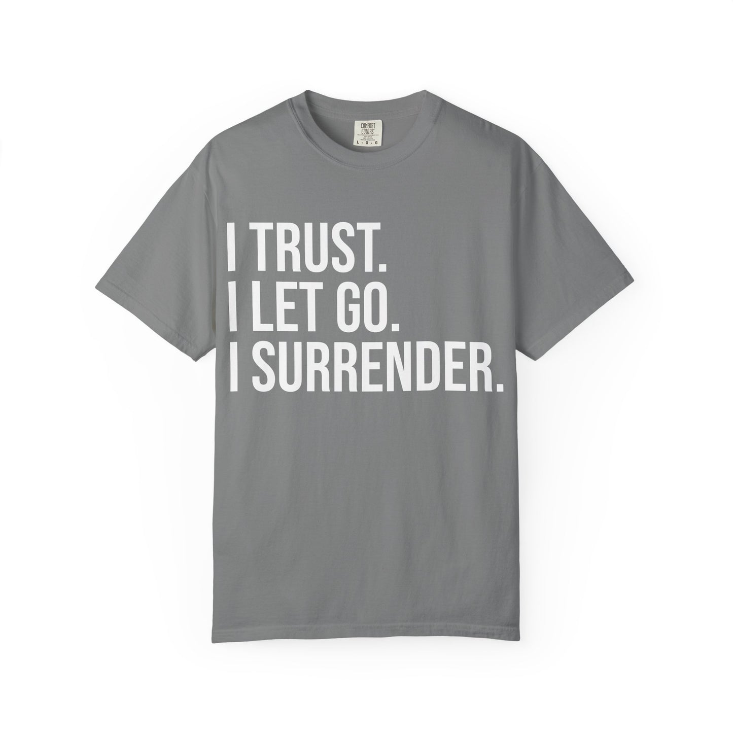 TRUST LET GO SURRENDER | HELLO SOUL Spiritual Awareness T-shirt