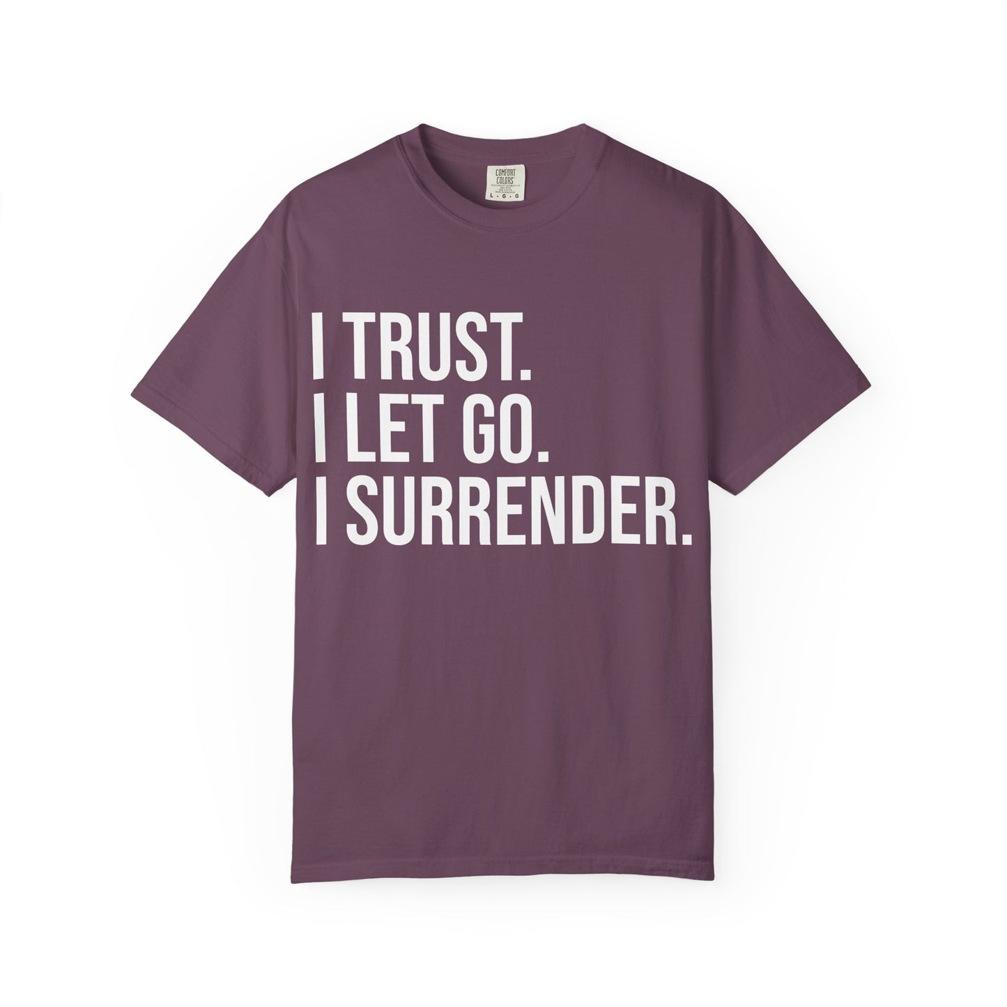TRUST LET GO SURRENDER | HELLO SOUL Spiritual Awareness T-shirt