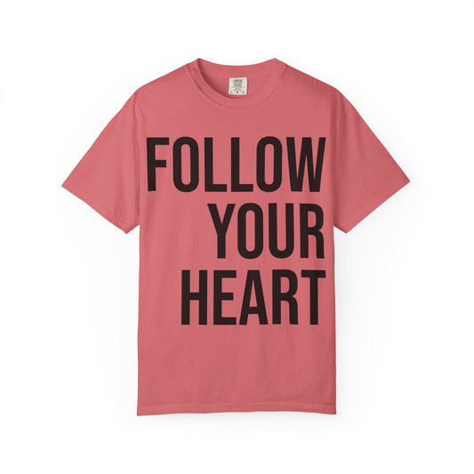 FOLLOW YOUR HEART | HELLO SOUL Spiritual Awareness T-shirt