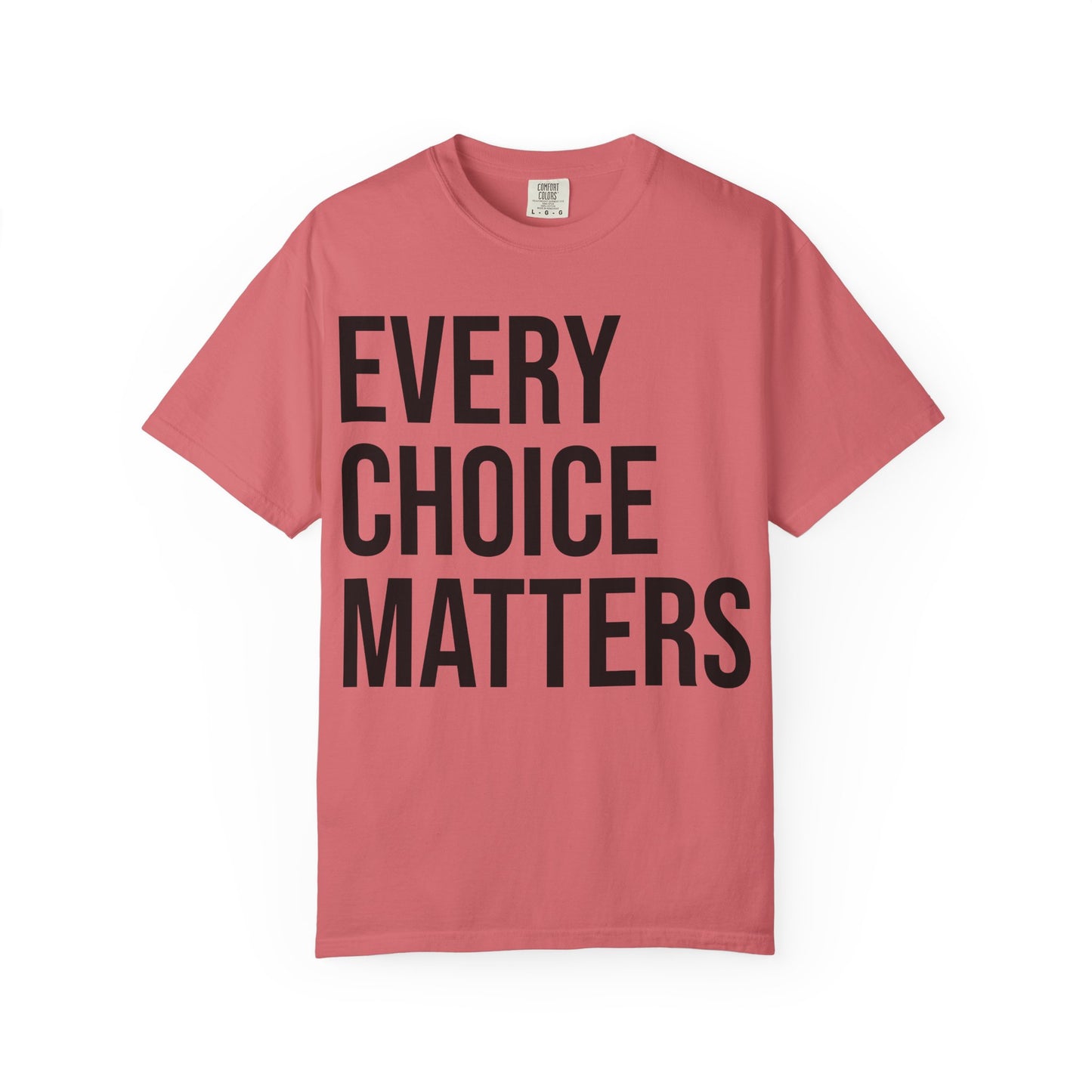 EVERY CHOICE MATTERS | HELLO SOUL Spiritual Awareness T-shirt