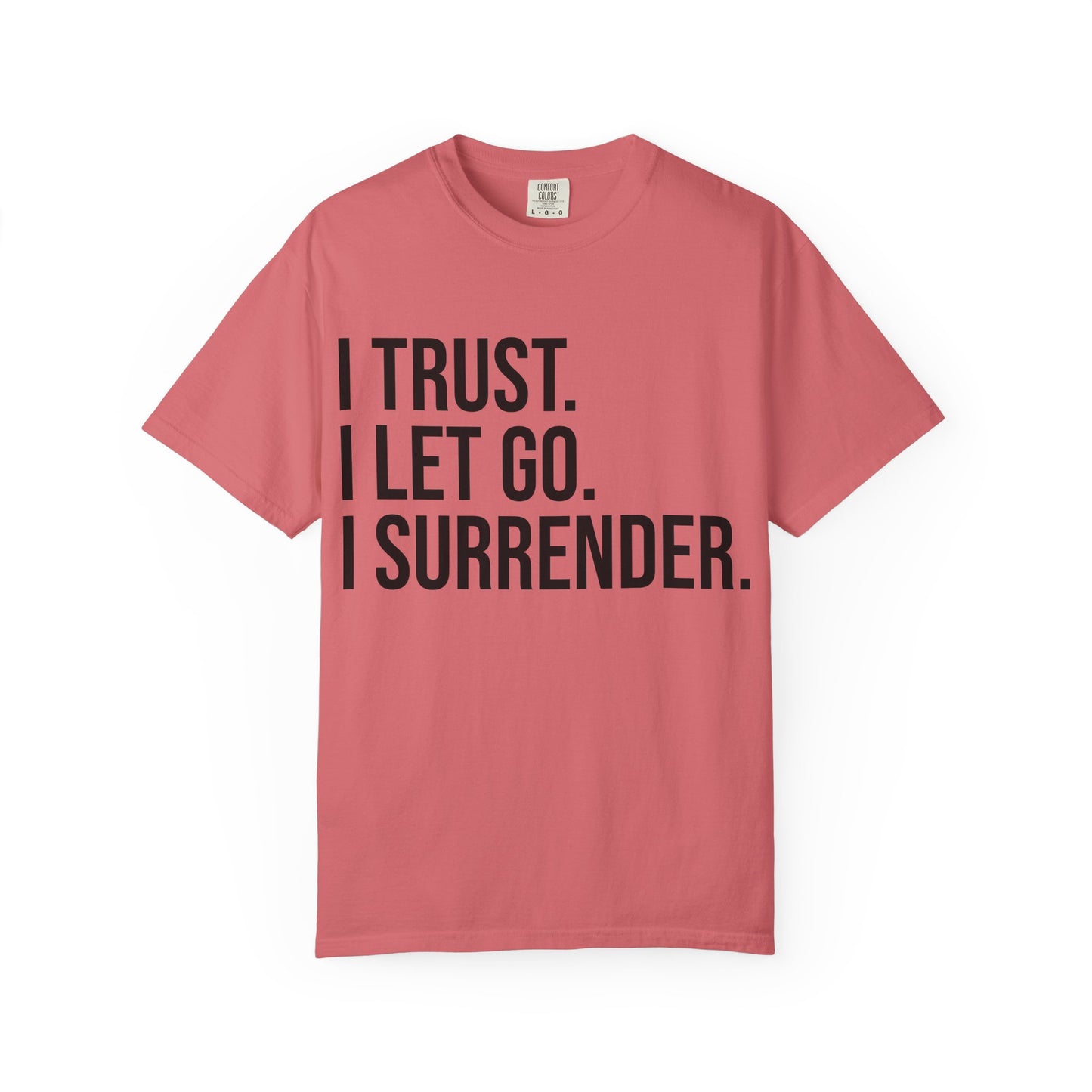 TRUST LET GO SURRENDER | HELLO SOUL Spiritual Awareness T-shirt