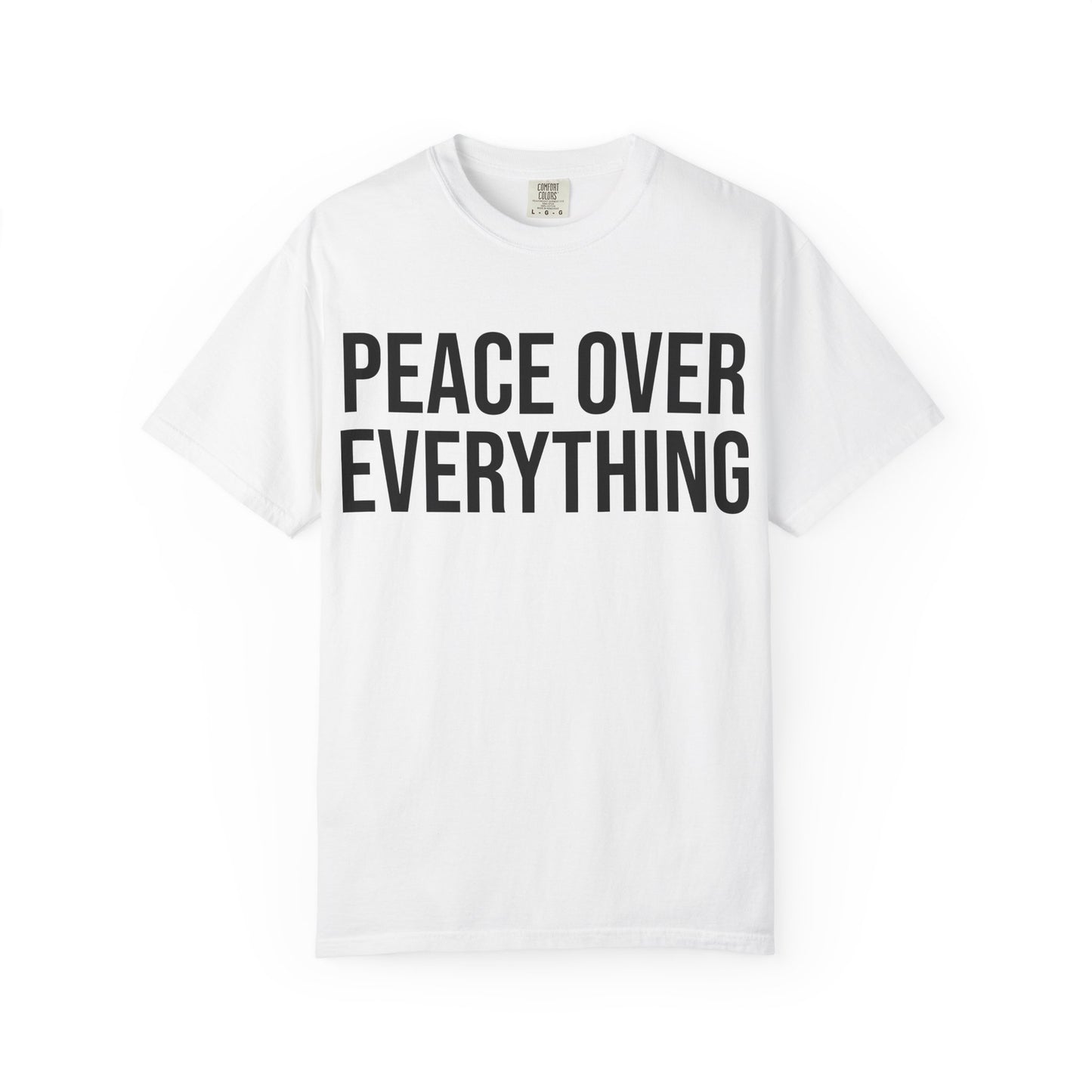 PEACE OVER EVERYTHING | HELLO SOUL Spiritual Awareness T-shirt