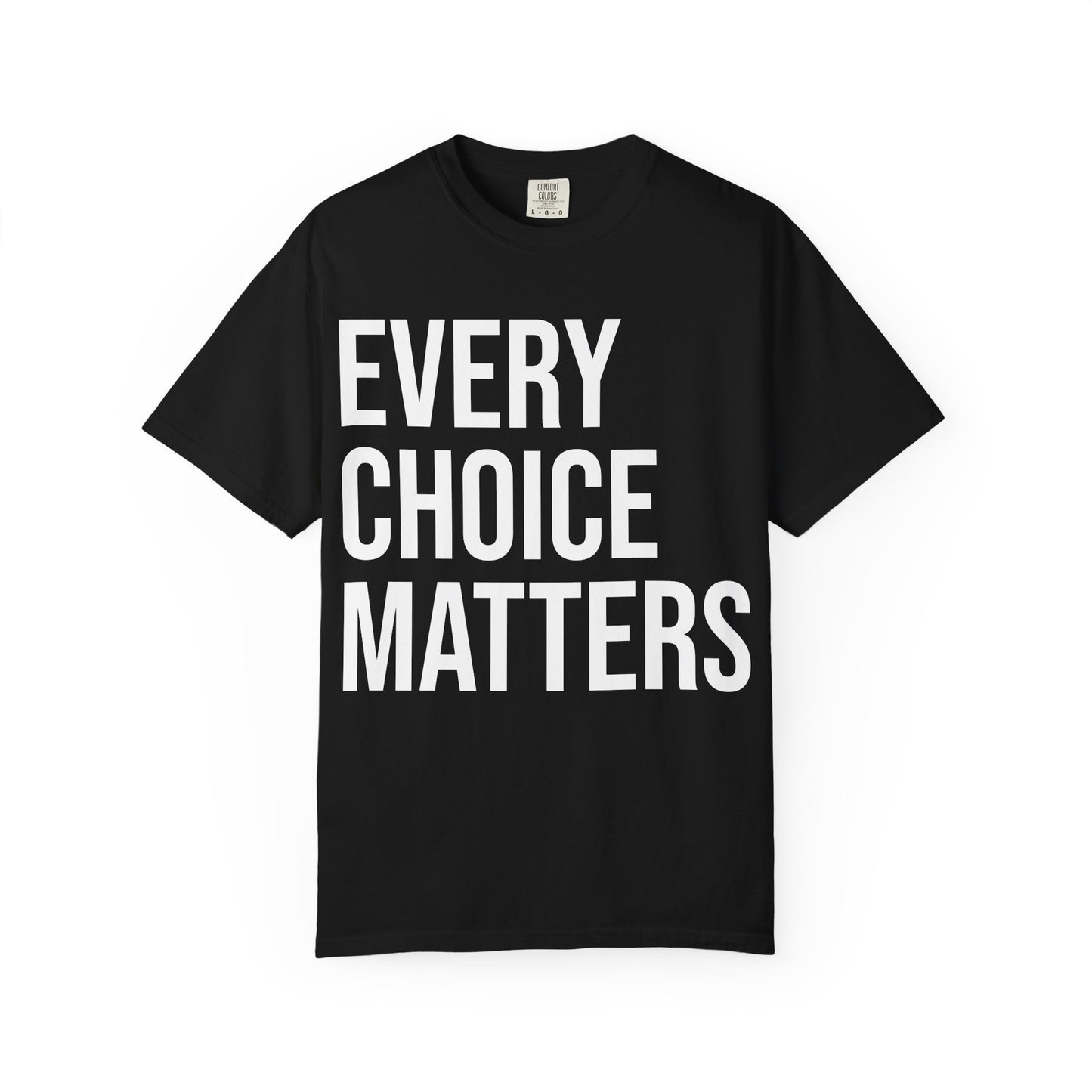 EVERY CHOICE MATTERS | HELLO SOUL Spiritual Awareness T-shirt