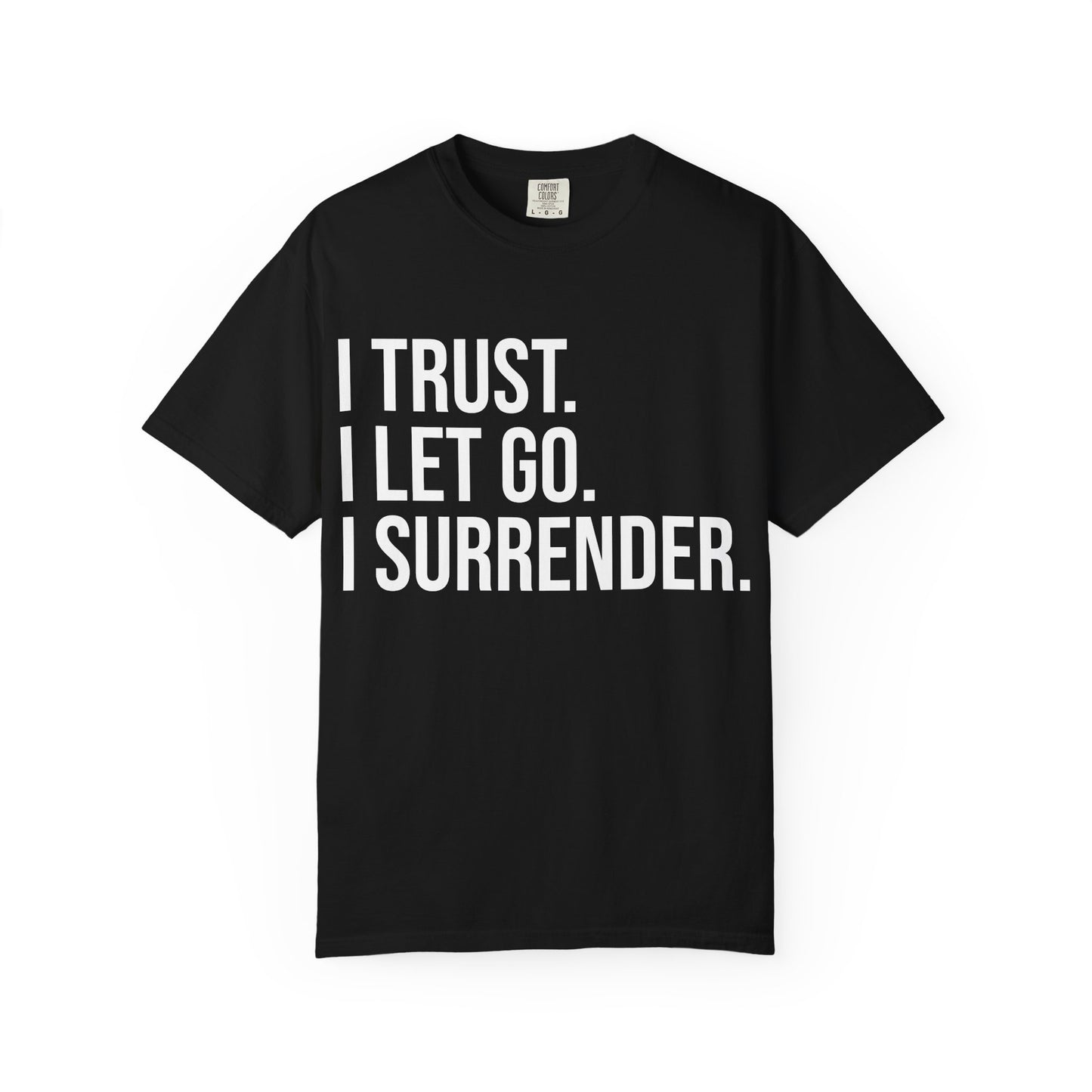 TRUST LET GO SURRENDER | HELLO SOUL Spiritual Awareness T-shirt