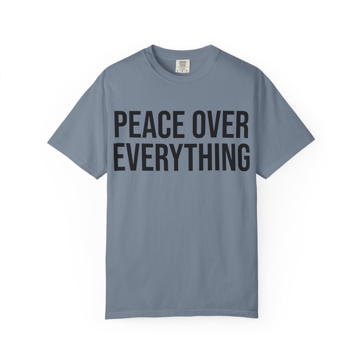 PEACE OVER EVERYTHING | HELLO SOUL Spiritual Awareness T-shirt