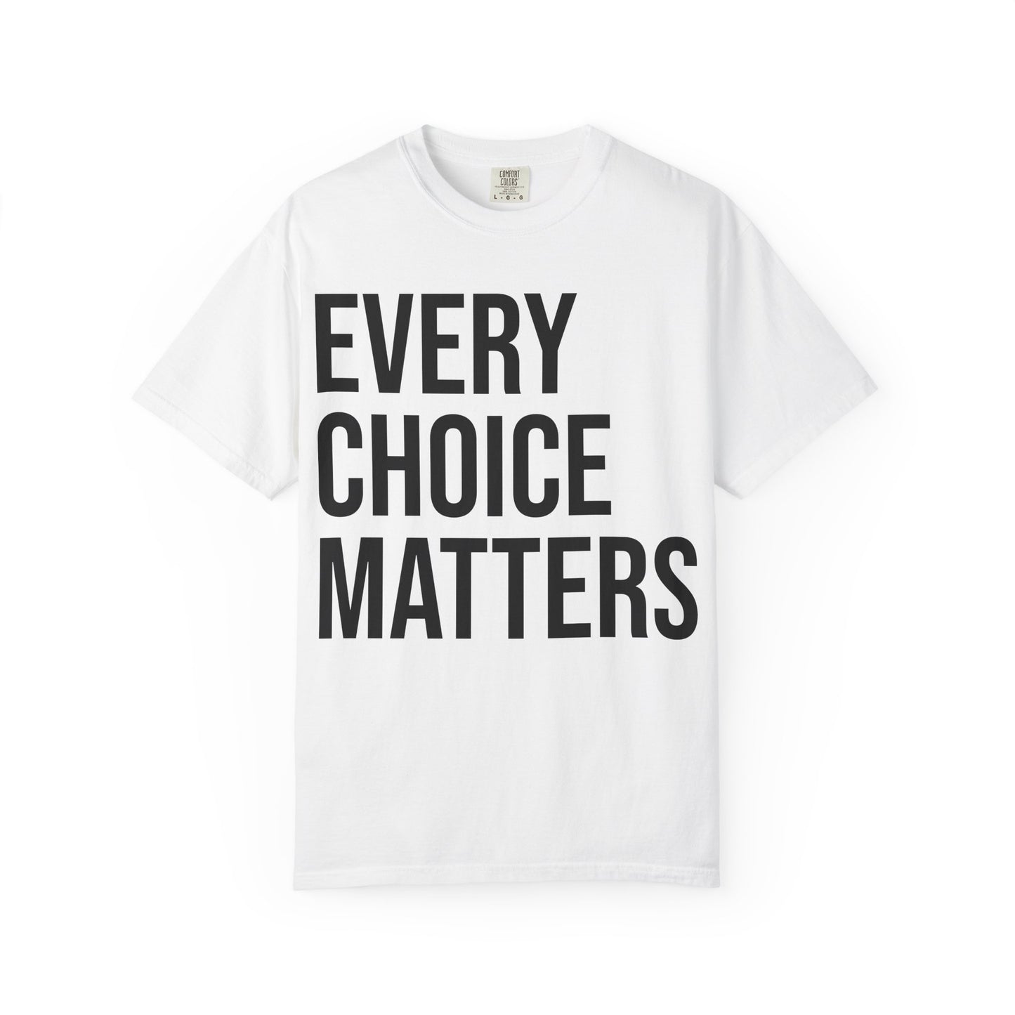 EVERY CHOICE MATTERS | HELLO SOUL Spiritual Awareness T-shirt